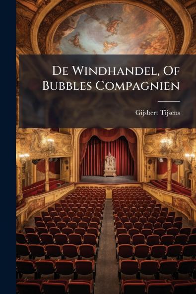 De Windhandel Of Bubbles Compagnien