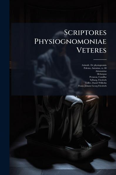 Scriptores Physiognomoniae Veteres