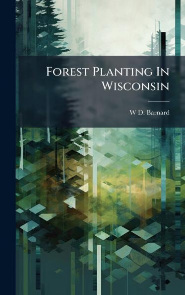 Forest Planting In Wisconsin