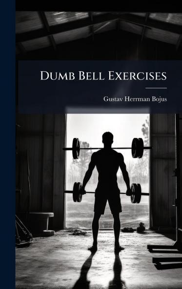 Dumb Bell Exercises