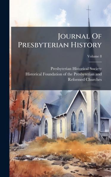 Journal Of Presbyterian History