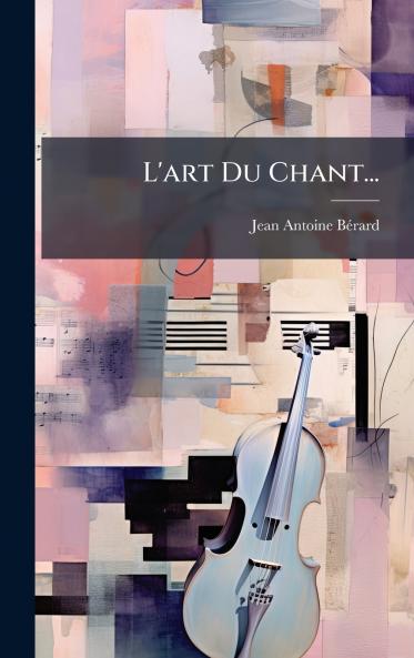 L'art Du Chant...