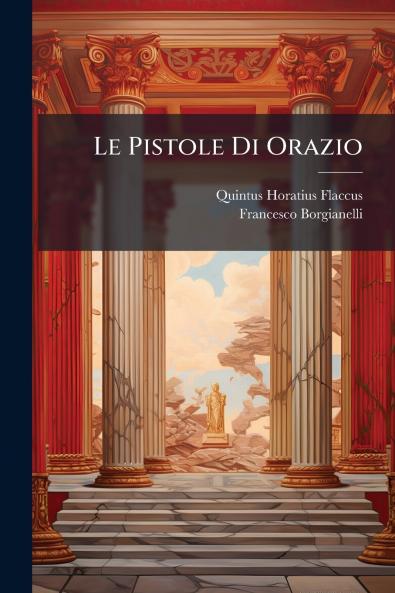 Le Pistole Di Orazio