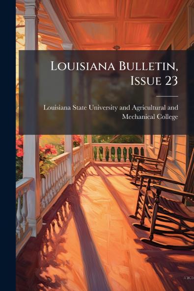 Louisiana Bulletin Issue 23