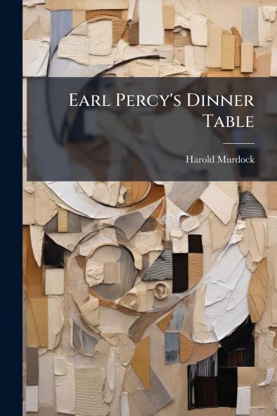 Earl Percy's Dinner Table
