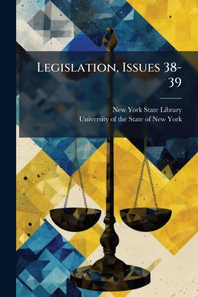 Legislation Issues 38-39