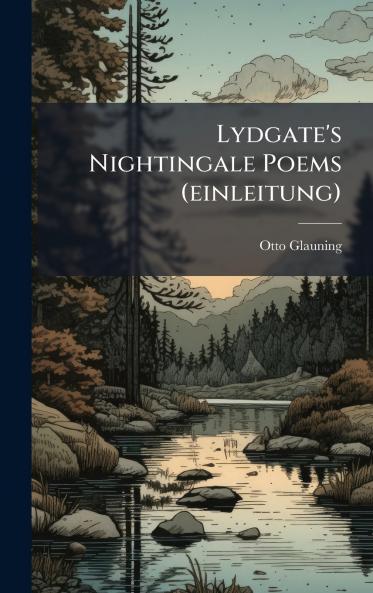 Lydgate's Nightingale Poems (einleitung)