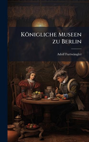 Königliche Museen zu Berlin