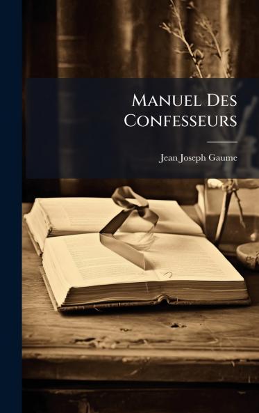 Manuel Des Confesseurs