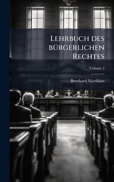 Lehrbuch des bÃ1/4rgerlichen Rechtes