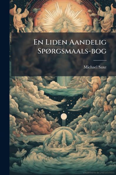 En Liden Aandelig SpÃ¸rgsmaals-bog