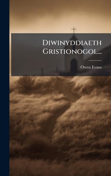 Diwinyddiaeth Gristionogol...