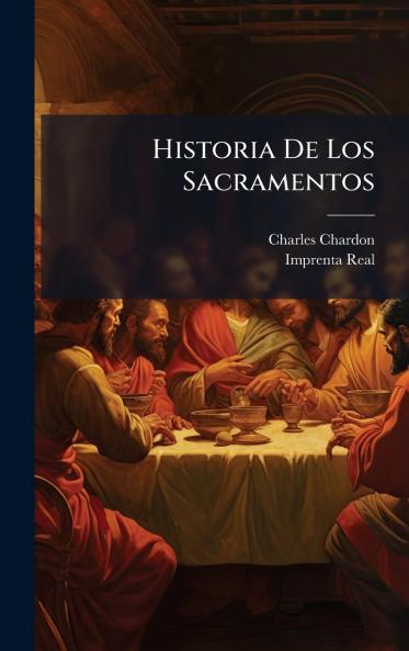 Historia De Los Sacramentos