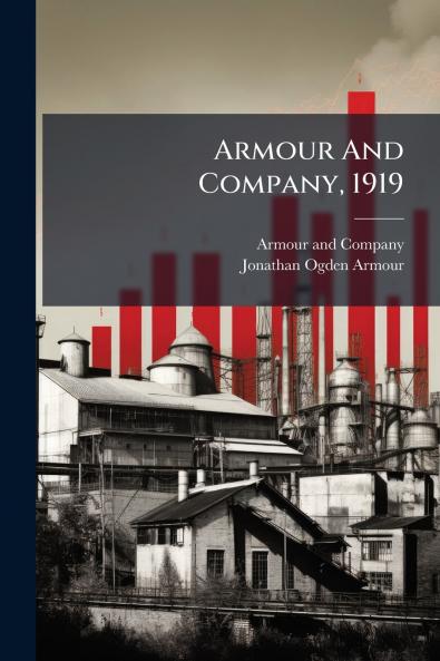 Armour And Company 1919