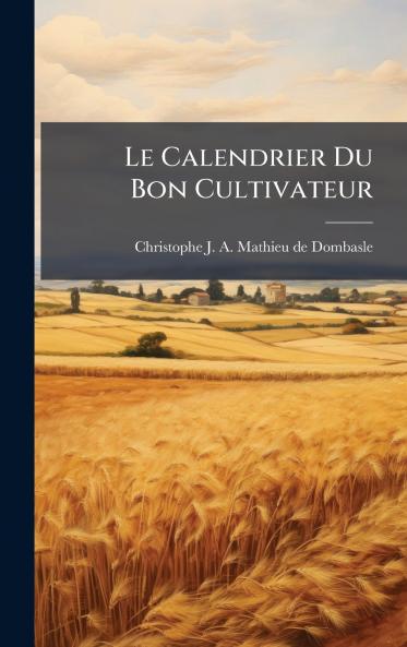 Calendrier Du Bon Cultivateur