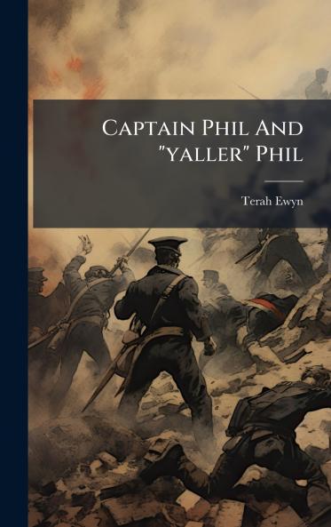 Captain Phil And yaller Phil