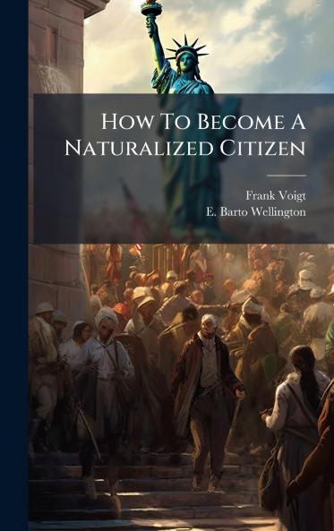 How To Become A Naturalized Citizen