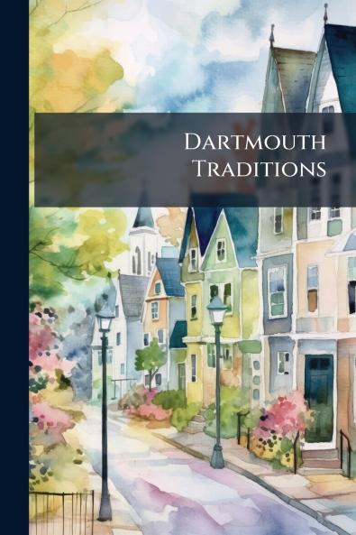 Dartmouth Traditions