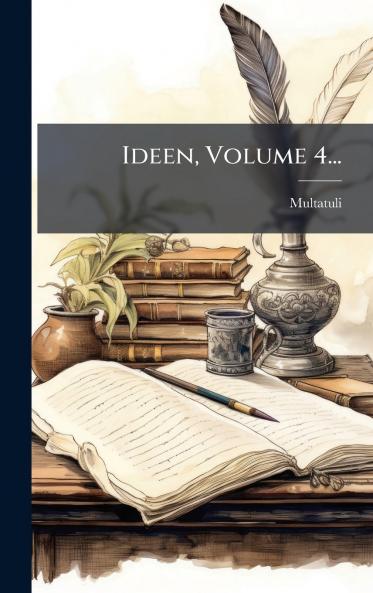 Ideen Volume 4...