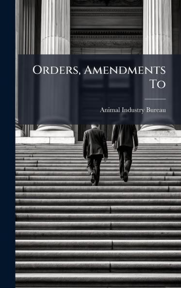 Orders Amendments To