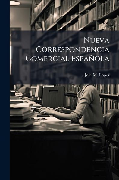 Nueva Correspondencia Comercial Española