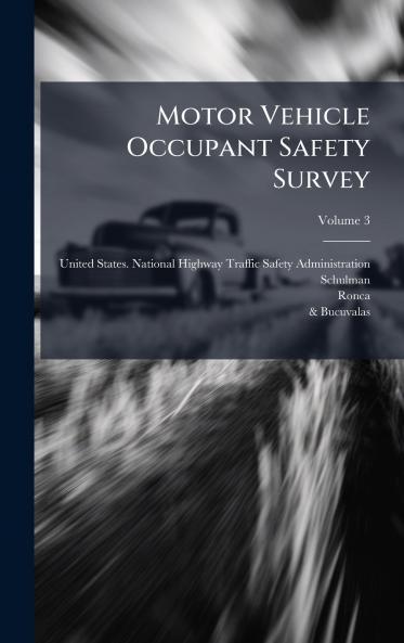 Motor Vehicle Occupant Safety Survey