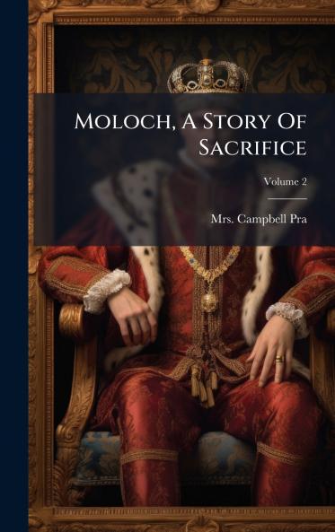 Moloch A Story Of Sacrifice