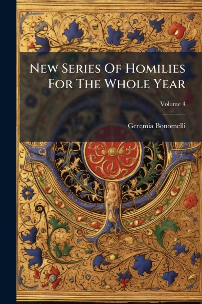 New Series Of Homilies For The Whole Year