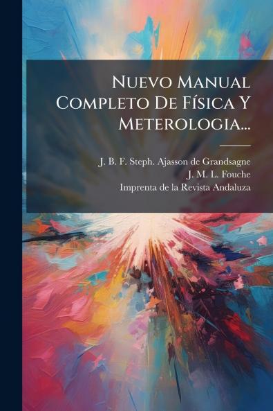 Nuevo Manual Completo De FÃ-sica Y Meterologia...