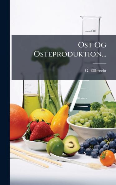 Ost Og Osteproduktion...