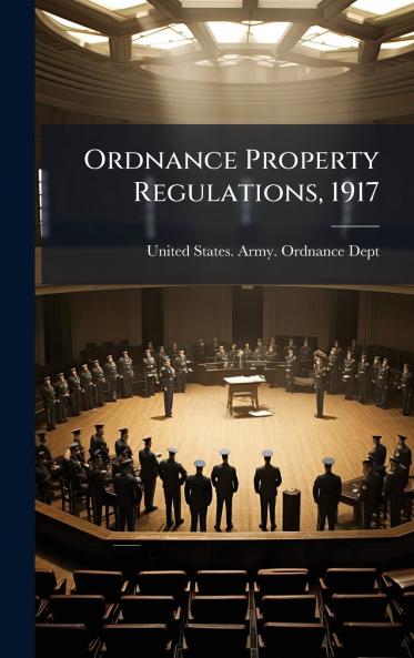 Ordnance Property Regulations 1917
