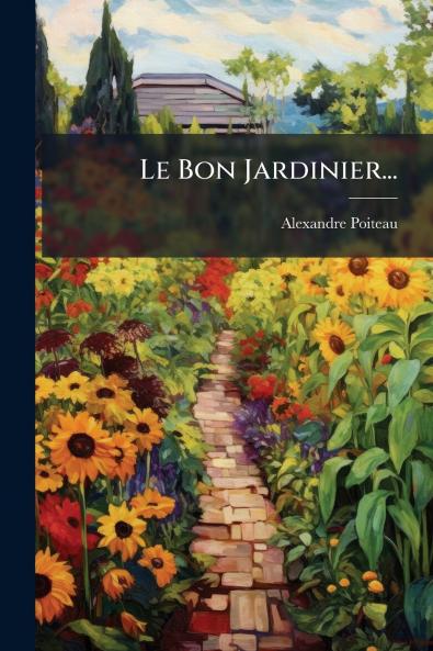 Le Bon Jardinier...