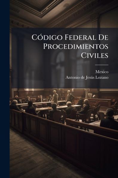 CÃ³digo Federal De Procedimientos Civiles