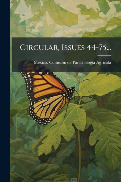 Circular Issues 44-75...
