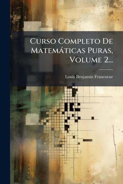 Curso Completo De MatemÃ¡ticas Puras Volume 2...