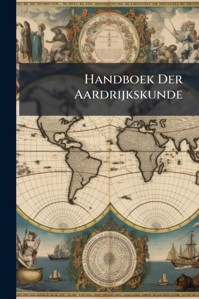 Handboek Der Aardrijkskunde