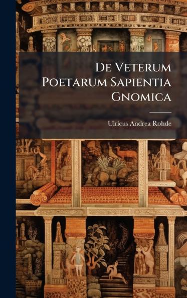 De Veterum Poetarum Sapientia Gnomica