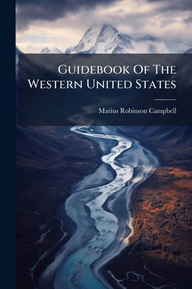 Guidebook Of The Western United States