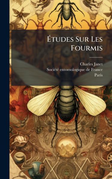 Ã?tudes Sur Les Fourmis