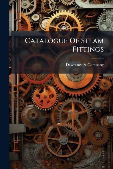 Catalogue Of Steam Fittings