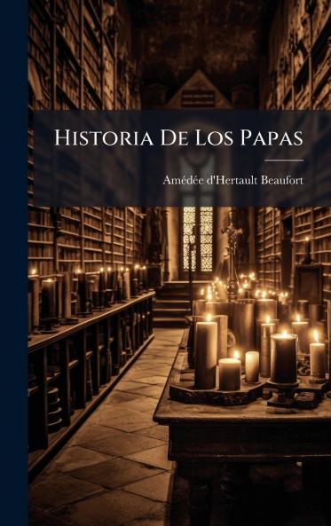 Historia De Los Papas