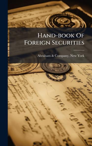 Hand-book Of Foreign Securities