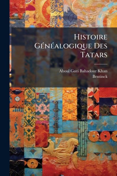 Histoire GÃ©nÃ©alogique Des Tatars