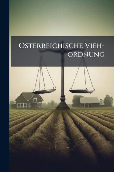 Ãsterreichische Vieh-ordnung