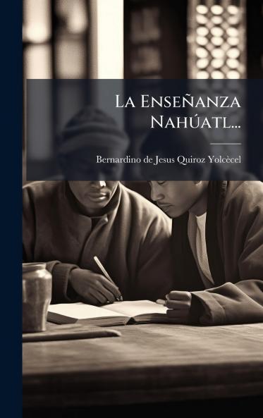 La EnseÃ±anza NahÃºatl...