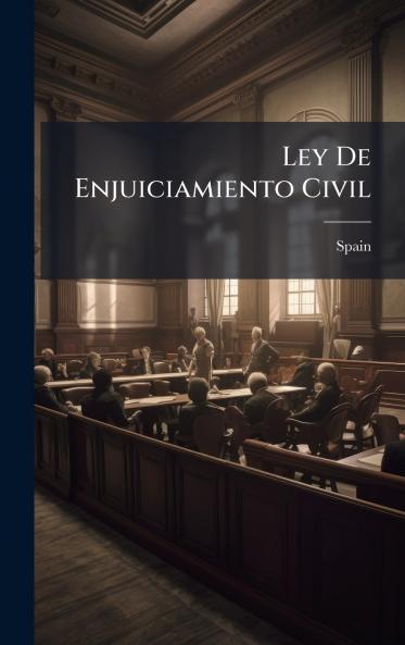 Ley De Enjuiciamiento Civil