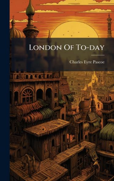 London Of To-day