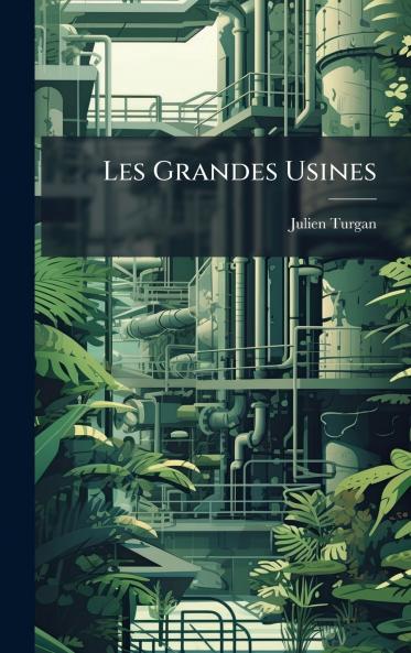 Les Grandes Usines