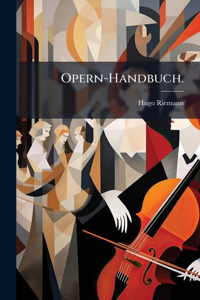 Opern-Handbuch.