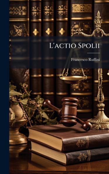 L'actio Spolii